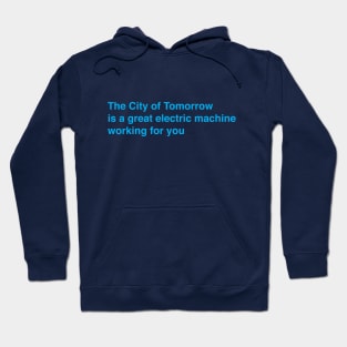 A Great Electric Machine | Tomorrowland Transit Authority PeopleMover Hoodie